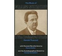 Harold Truscott The Music of Franz Schmidt (Copertina rigida)