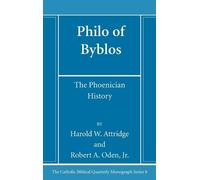 Harold W Attridge Robert A Oden Philo of Byblos (Copertina rigida)