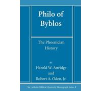 Harold W Attridge Robert A Oden Philo of Byblos (Tascabile)