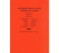 Harold W. Kuhn Contributions to the Theory of Games, Volume I (Tascabile)