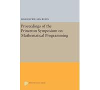 Harold W. Kuhn Proceedings of the Princeton Symposium on Math (Copertina rigida)