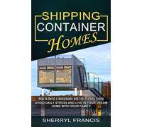 Harold Willis Shipping Container Homes (Tascabile)