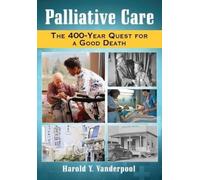 Harold Y. Vanderpool Palliative Care (Tascabile)