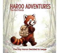 HAROO The Red Panda ADVENTURES: The Day Haroo Decided to Leave