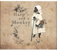 Harp and a Monkey - All Life is Here