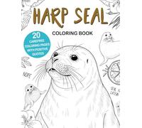 Harp Seal Coloring Book: Easy and Relaxing Designs for Stress Relief and Fun, A Cute Animal Coloring Book for Harp Seal Lovers, Perfect Gift Idea