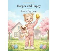 Harper and Puppy and the Easter Egg Hunt: A Harper and Puppy Book Color(Book One)