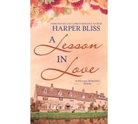 Harper Bliss A Lesson in Love (Tascabile) Village Romance
