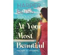 Harper Bliss At Your Most Beautiful (Tascabile)