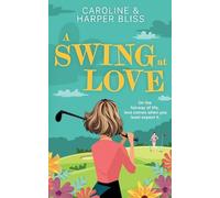 Harper Bliss Caroline Bliss A Swing at Love (Tascabile)