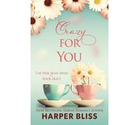 Harper Bliss Crazy For You (Tascabile) Pink Bean