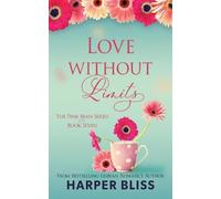 Harper Bliss Love Without Limits (Tascabile)