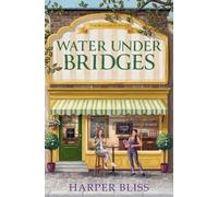 Harper Bliss Water Under Bridges (Tascabile) Pink Bean