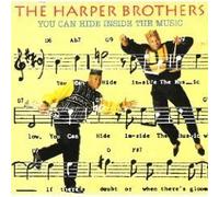 Harper Brothers/You Can Hide Inside by Harper Brothers (1992-12-11)