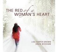 Harper-Brown/ Wickham - Red Of A Womans Heart