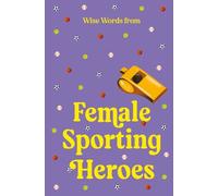 Harper by Design Wise Words from Female Sporting Heroes (Copertina rigida)
