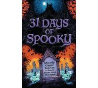 31 Days of Spooky – Racconti di fantasmi per far venire i brividi – Copertina rigida