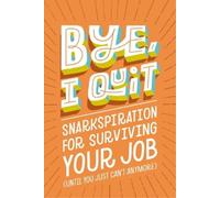 Harper Celebrate BYE, I Quit (Copertina rigida)