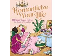 Harper Celebrate Romanticize Your Life (Tascabile)