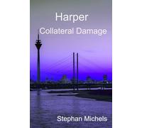 Harper - Collateral Damage: 2