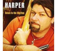 Harper Down to the Rhythm (CD) Album