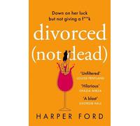 Harper Ford Divorced Not Dead (Tascabile) Midlife Mayhem