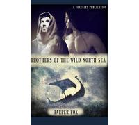 Harper Fox Brothers of the Wild North Sea (Tascabile)