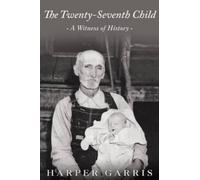 Harper Garris The Twenty-Seventh Child (Tascabile)