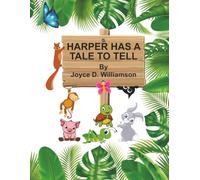 HARPER HAS A TALE TO TELL.