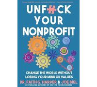 Harper Joe Biel Unfuck Your Nonprofit (Tascabile)