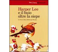 Harper Lee e il buio oltre la siepe. DVD. Con booklet