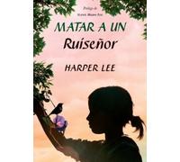 Harper Lee Matar a un ruiseñor (Tascabile)