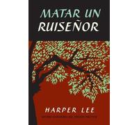 Harper Lee Matar un ruiseñor / To Kill a Mockingbird (Tascabile)