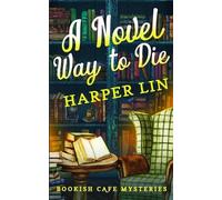 Harper Lin A Novel Way to Die (Tascabile) Bookish Cafe Mystery