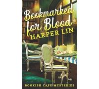 Harper Lin Bookmarked for Blood (Tascabile) Bookish Cafe Mystery