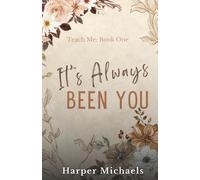 Harper Michaels It's Always Been You: Teach Me Special Edition Discr (Tascabile)