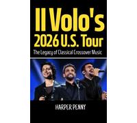 Harper Penny Il Volo's 2026 U.S. Tour (Tascabile)