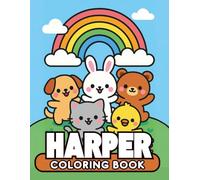 Harper personalized coloring book: Harper personalized gifts for girls - 50 Unique Designs Cute Animals Coloring Book for Kids Bold and easy