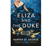 Harper St. George – Eliza and the Duke: 2 – Tascabile