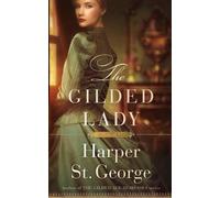 Harper St George The Gilded Lady (Tascabile) Gilded West