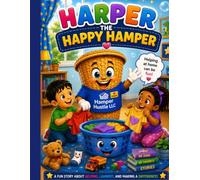 Harper the Happy Hamper: A Joyful Story About Helping at Home