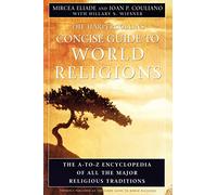 Mircea Eliade Hc Concise Guide to World Religions (Tascabile)