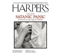 Harper's Magazine (August 2024 Issue) The New Satanic Panic