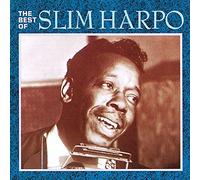 Harpo, Slim - Best Of Slim Harpo