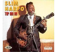 Harpo Slim - Tip On In