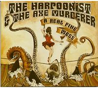 Harpoonist & The Axe Murderer - Real Fine Mess