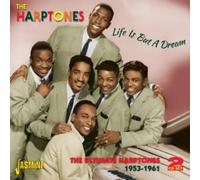 The Ultimate Harptones - Life is But a Dream 1953-61