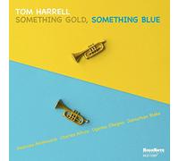 Harrell Tom - Something Gold Something Blue