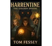Harrentine: The Golden Sphere