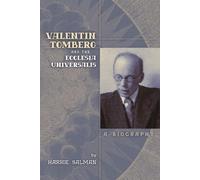 Harrie Salman Valentin Tomberg and the Ecclesia Universalis (Tascabile)
